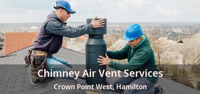 Chimney Air Vent Services Crown Point West, Hamilton - ON