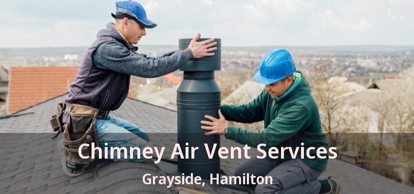 Chimney Air Vent Services Grayside, Hamilton - ON
