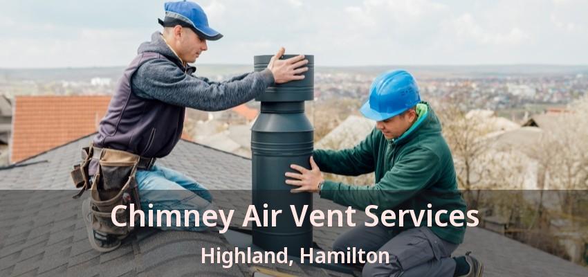 Chimney Air Vent Services Highland, Hamilton - ON
