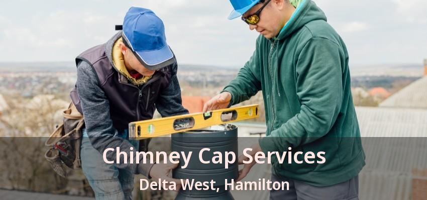 Chimney Cap Services Delta West, Hamilton - ON
