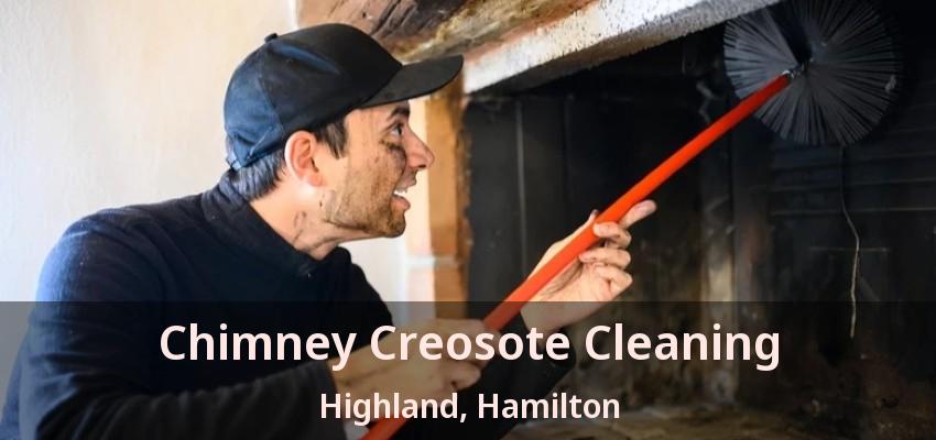 Chimney Creosote Cleaning Highland, Hamilton - ON