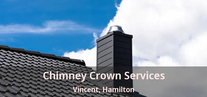 Chimney Crown Services Vincent, Hamilton - ON