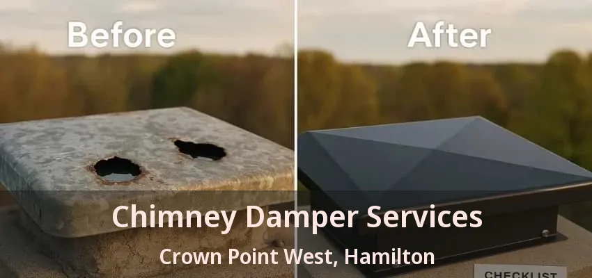 Chimney Damper Services Crown Point West, Hamilton - ON Chimney Damper Services Crown Point West, Hamilton - ON