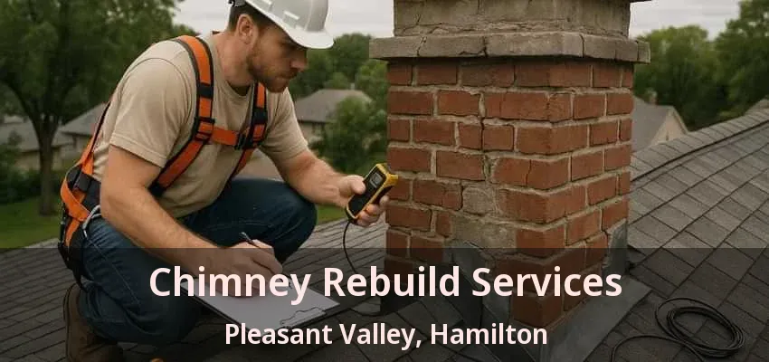 Chimney Rebuild Services Pleasant Valley, Hamilton - ON Chimney Rebuild Services Pleasant Valley, Hamilton - ON