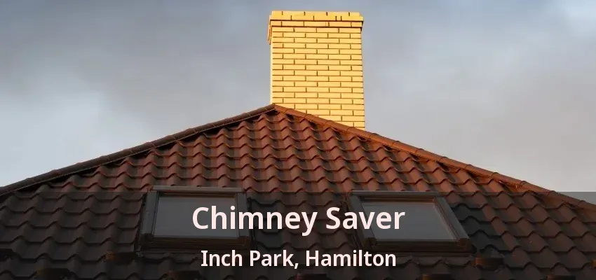 Chimney Saver Inch Park, Hamilton - ON