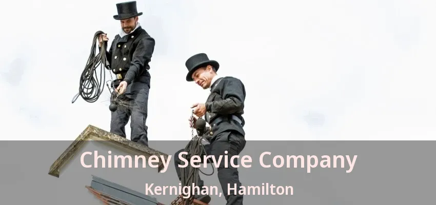 Chimney Service Company Kernighan, Hamilton - ON