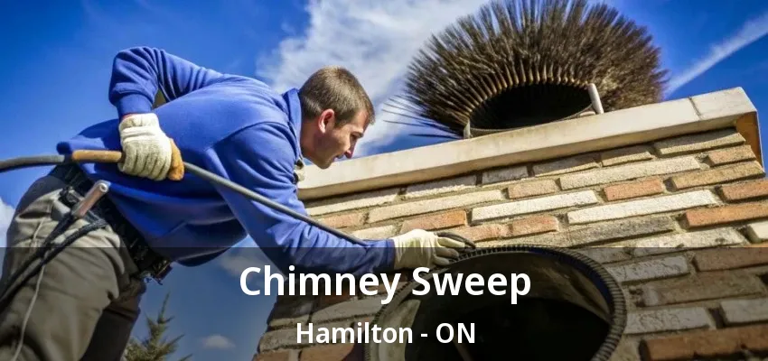 Chimney Sweep Hamilton - ON