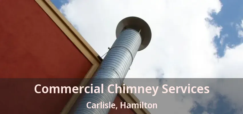 Commercial Chimney Services Carlisle, Hamilton - ON