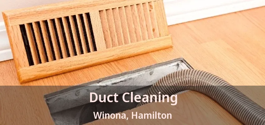 Duct Cleaning Winona, Hamilton - ON