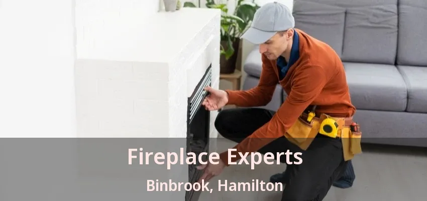 Fireplace Experts Binbrook, Hamilton - ON