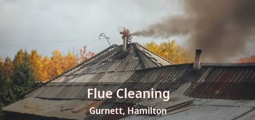 Flue Cleaning Gurnett, Hamilton - ON