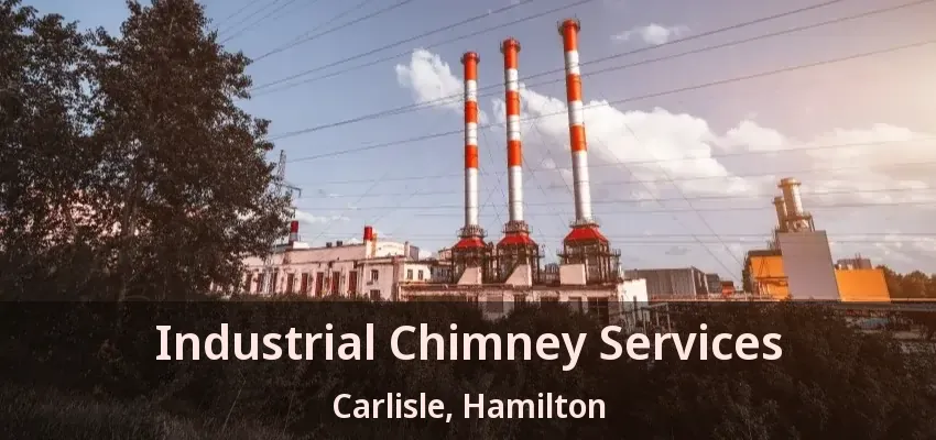 Industrial Chimney Services Carlisle, Hamilton - ON