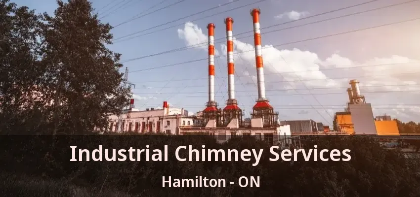 Industrial Chimney Services Hamilton - ON