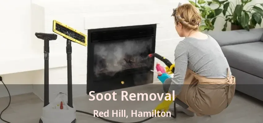 Soot Removal Red Hill, Hamilton - ON